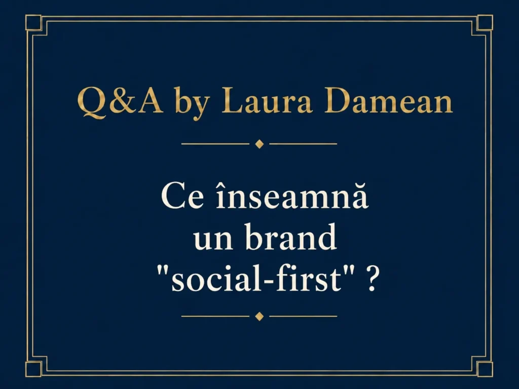 Ce înseamnă un brand social first